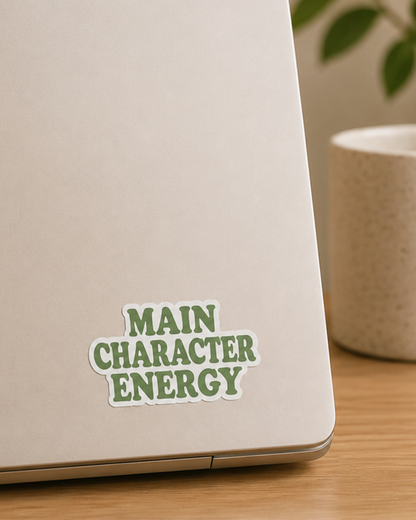Main Character Energy Sticker