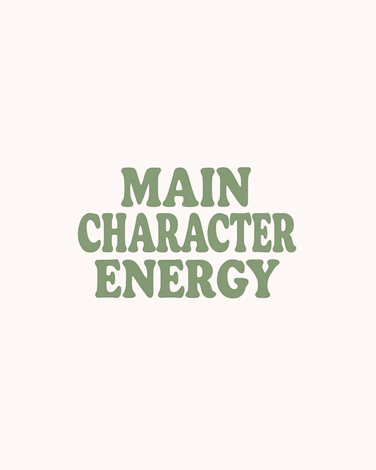 Main Character Energy Sticker